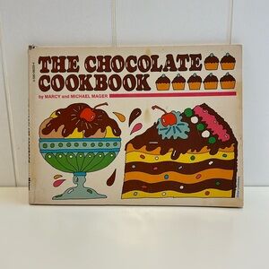VINTAGE The Chocolate Cookbook, by Marcy and Michael Mager. Scholastic Inc. 1977